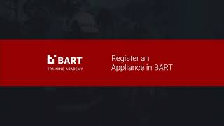 Register An Appliance With Bart