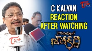 C Kalyan Reaction After Watching Gautamiputra Satakarni | Balakrishna, Shriya Saran | #GPSK