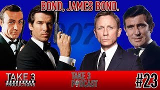 The Take 3 Podcast #23: James Bond Movies