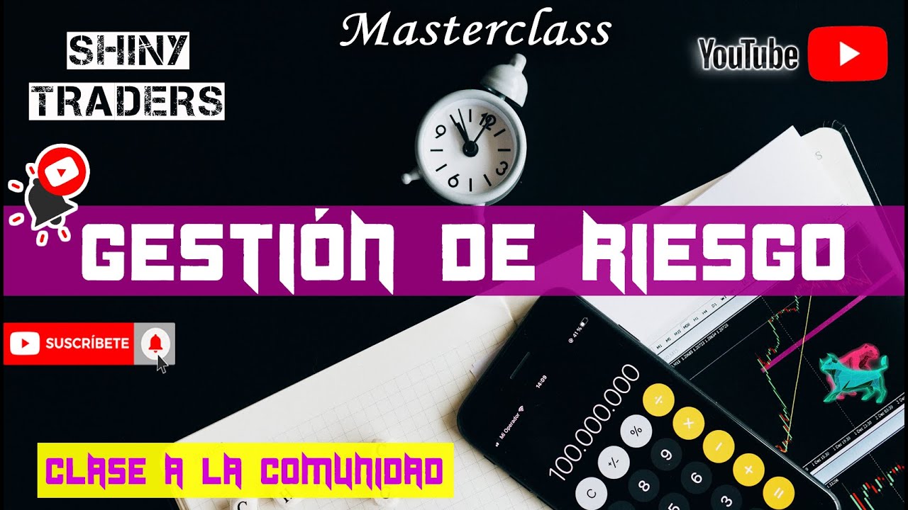 Gestión De Riesgo [Masterclass] - YouTube