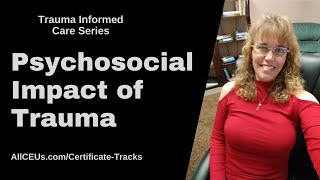 Psychosocial Impact of Trauma: SAMHSA TIP 57