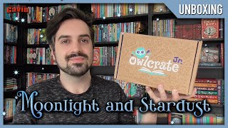 My Final OwlCrate Jr. Unboxing 🌘 Moonlight and Stardust