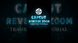 Reverse Zoom Transition Tutorial | Capcut Tutorial 🔥💀 || #shorts #tutorial