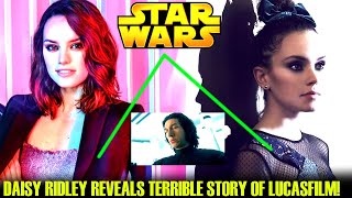 Daisy Ridley Reveals Terrible Truth Of Lucasfilm! Here Is The Story (Star Wars Explained)