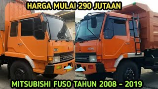 HARGA TRUK BEKAS MITSUBISHI FUSO TAHUN 2008 - 2019 HARGA MULAI 290 JUTAAN