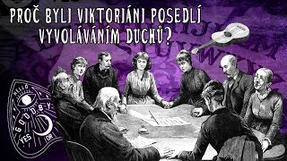 Spiritismus v 19. století – jeho historie, rozmach a specifika