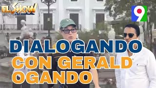 Asi van Dialogando con Gerald Ogando| ESM