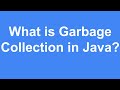 What is garbage collection in java?