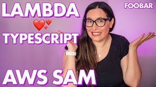 🆕 Write your Lambda functions using Typescript with AWS SAM
