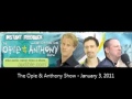 The Opie & Anthony Show - January 3, 2011 (Full Show)