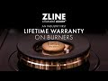 An Industry First - Lifetime Warranty on ZLINE’s Hand-Crafted Italian Burners