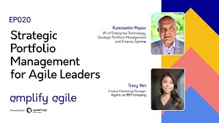 Amplify Agile (EP 20) - Strategic Portfolio Management for Agile Leaders