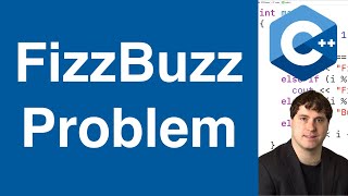 FizzBuzz Problem | C++ Example