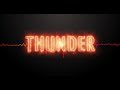 Imagine Dragons - Thunder (Kinetic Typography) Lyric Video