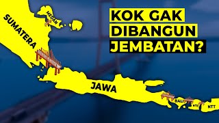 Padahal dekat Kok Gak Dibangun Jembatan.? Alasan Mengapa 10 Wilayah ini Berbahaya dibangun Jembatan