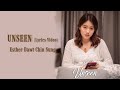 Unseen - Esther Dawt Chin Sung ( Lyrics Video )