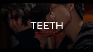 [BL +18] MANNER OF DEATH // TEETH (8D SOUND)