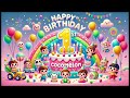 happy 1st birthday happy birthday birthday song birthday celebration cocomelon inspired