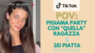 NICOLE MICOLI TikTok POV: Pigiama party con \