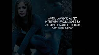 Avril Lavigne - Audio interview from Japanese radio station Mother Music 37 FM 2003