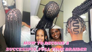 TIP VIDEO: How to become a successful full time braider | WATCH THIS | where to start