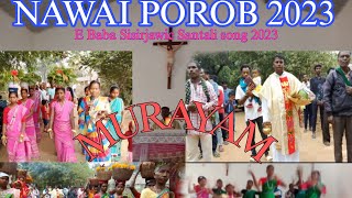 E BABA SISIRJAWIC // NEW SANTALI VIDEO 2023 // NAWAI POROB// rc//Boka Hopon Nirmal