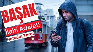 Başak Burcu Haftalık Tarot - İlahi Adaletin Tecellisi!