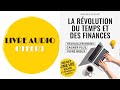 Livre Audio Offert: La révolution du temps et des finances De : Mathieu Dupont