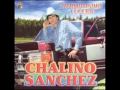 Chalino Sanchez -  Baraja De Oro (Norteño)