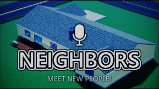 The Neighbors Experience