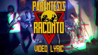 Raconto - Paréntesis (Video Lyric)