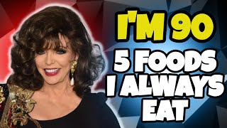 TOP 5 FOODS She Eats and Don't Get Old! Joan Collins (90) still looks Young!