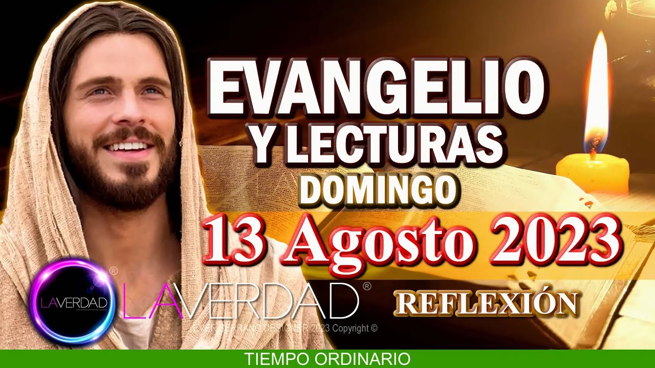 EVANGELIO DEL DÍA DOMINGO 13 DE AGOSTO 2023. MATEO 14, 22-33 ...