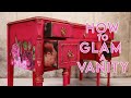 How to GLAM a Vanity ~ Quick Flip ~ Furniture Makeover