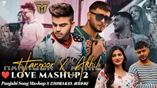 Harnoor X Akhil - Love Mashup 2 | Waalian X Bachalo X Chan Vekhya | DJ Rash King & Thobaria music