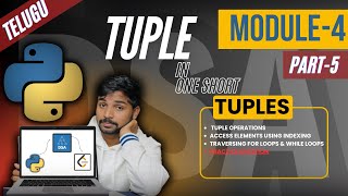 PART-5 | Ultimate DSA course in python | Python Tuples Methods | List | Telugu | Unq Coders