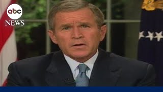 September 11, 2001: Former President George W. Bush addresses the nation | ABC N
