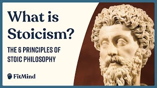 What is Stoicism? The 6 Principles of Stoic Philosophy