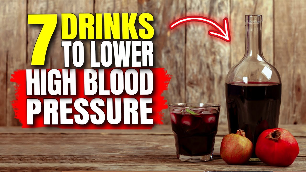 7 Drinks To Lower High Blood Pressure | Hypertension Drinks - YouTube