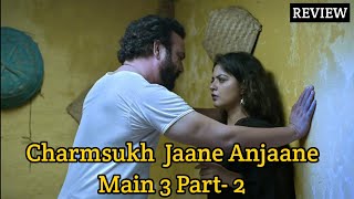 CHarmsukh anjane mein 3 part2 Mp4 3GP Video & Mp3 Download ...