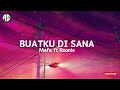 BUATKU DI SANA | MAFA FT ROONIE ( SPEED UP)