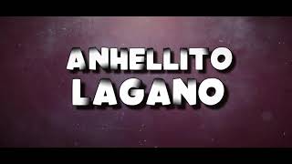 ANHELLITO - LAGANO