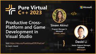 Productive Cross-Platform and Game Development in Visual Studio | Pure Virtual C++ 2023