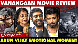 உங்க எல்லாத்துக்கும் ரொம்ப Thanks - அழுத Arun Vijay | Vanangaan FDFS Review | Take 1