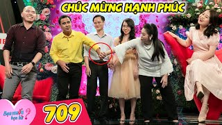 Bạn Muốn Hẹn Hò 709 I Thanh niên CẦU ĐƯỢC ƯỚC THẤY, gặp nàng NGOÀI SỨC TƯỞNG TƯỢNG vội ÔM HÔN ngay