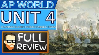 UNIT 4: TRANSOCEANIC INTERCONNECTIONS REVIEW (AP WORLD HISTORY) #apworld #apworldhistory #apexams