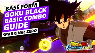 Goku Black Basic Combo Guide | DRAGON BALL: SPARKING! ZERO #SparkingZero #Dragonball #DBSZ