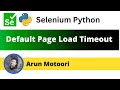 Default Page Load Timeout for web pages in Selenium (Selenium Python)
