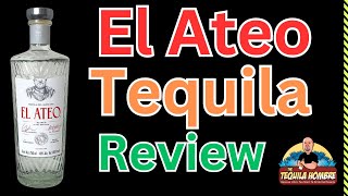 El Ateo Tequila Review  - The Tequila Hombre