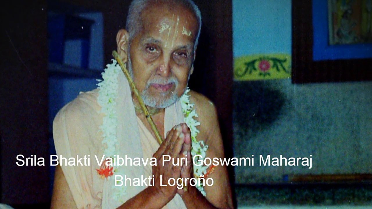 La Rendición Bhakti Vaibhava Puri Goswami Maharaj - YouTube